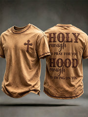 Men's Holy Enough to Pray for You Hood Enough to Swing on You Western short sleeves t-shirt