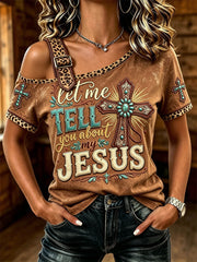 Women's Let Me Tell You About My Jesus Western Print Off Shoulder T-shirt