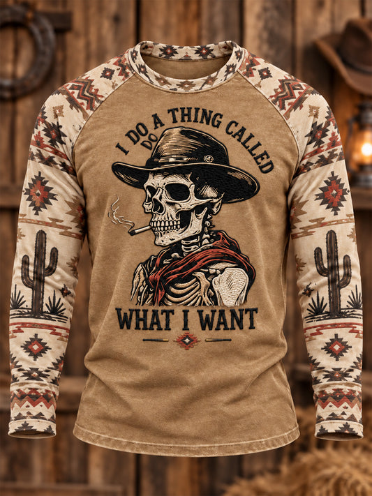 Men's I Do A Thing Called What I Want Print Casual Sweatshirt